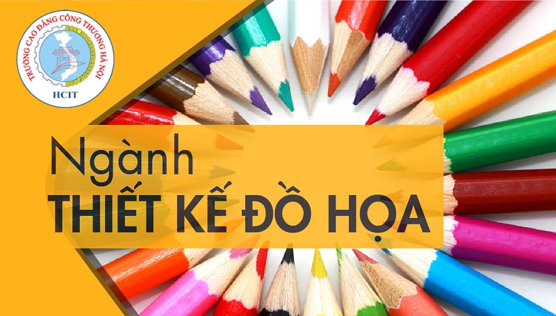THÔNG TIN VỀ NGÀNH THIẾT KẾ ĐỒ HỌA