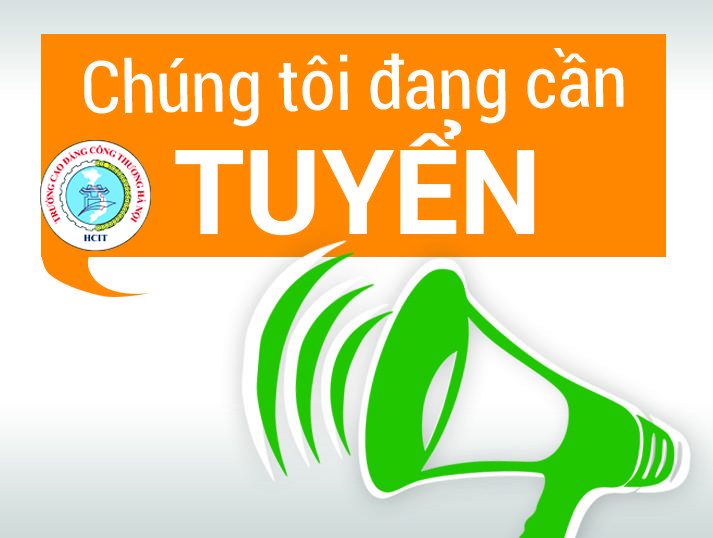THÔNG BÁO TUYỂN DỤNG GIÁO VIÊN GIẢNG DẠY TRÌNH ĐỘ TRUNG CẤP, CAO ĐẲNG