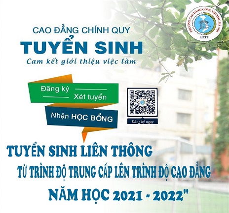 THÔNG BÁO TUYỂN SINH LIÊN THÔNG TỪ TRUNG CẤP LÊN CAO ĐẲNG NĂM HỌC 2021 - 2022