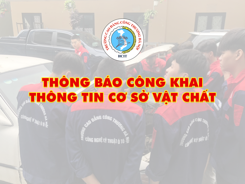 CÔNG KHAI THÔNG TIN CƠ SỞ VẬT CHẤT NĂM HỌC 2024 – 2025