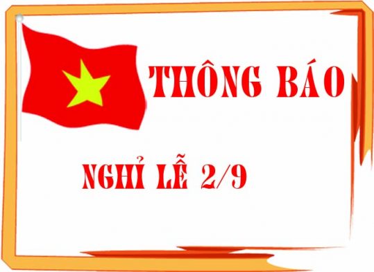 THÔNG BÁO NGHỈ LỄ QUỐC KHÁNH MÙNG 2/9/2024
