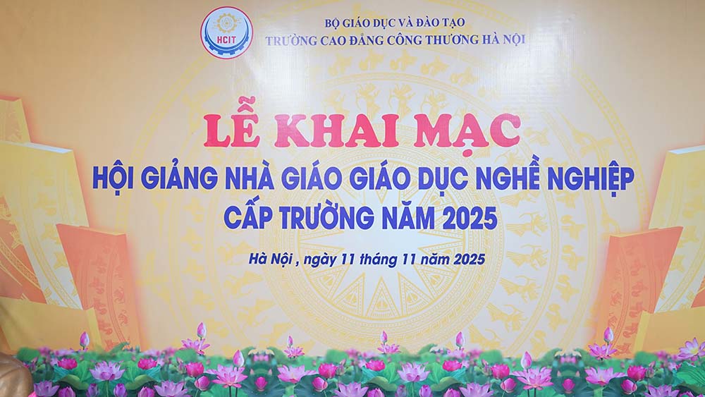 LỄ KHAI MẠC HỘI GIẢNG NHÀ GIÁO GDNN NĂM 2025