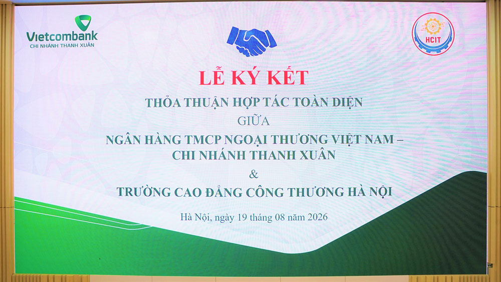 LỄ KÝ KẾT THỎA THUẬN HỢP TÁC TOÀN DIỆN GIỮA HCIT VÀ NGÂN HÀNG TMCP NGOẠI THƯƠNG VIỆT NAM – CHI NHÁNH THANH XUÂN