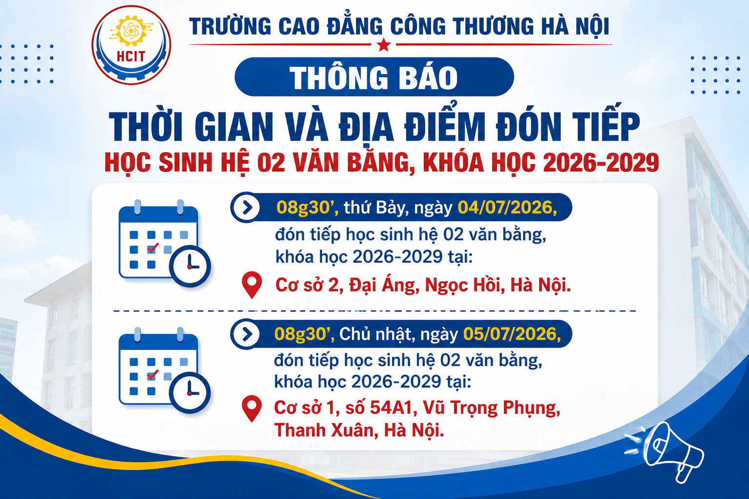 TRƯỜNG CAO ĐẲNG CÔNG THƯƠNG HÀ NỘI THÔNG BÁO TẬP TRUNG KHỐI 10 HỆ ĐÀO TẠO 2 VĂN BẰNG KHÓA HỌC 2026 - 2029