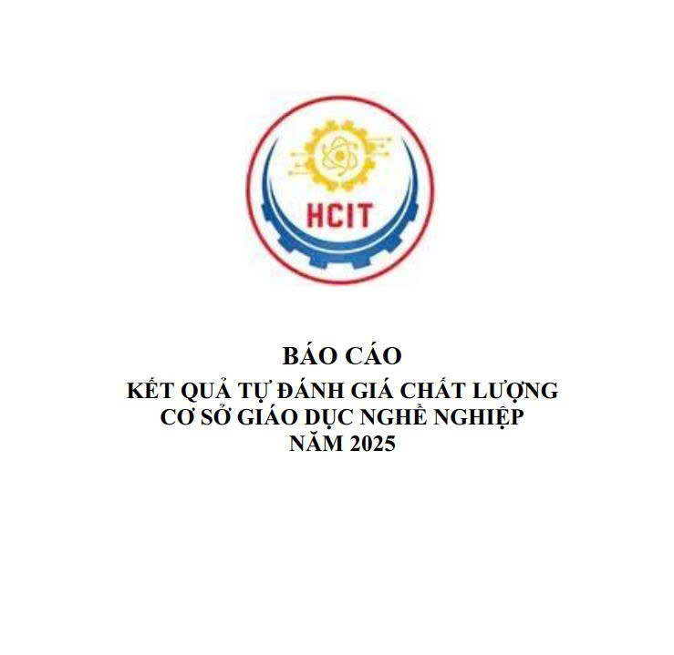 BÁO CÁO KẾT QUẢ TỰ ĐÁNH GIÁ CHẤT LƯỢNG  CƠ SỞ GIÁO DỤC NGHỀ NGHIỆP NĂM 2025