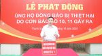 LỄ QUYÊN GÓP ỦNG HỘ ĐỒNG BÀO BỊ THIỆT HẠI DO CƠN BÃO SỐ 10 VÀ SỐ 11 GÂY RA